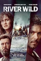 دانلود فیلم The River Wild 2023