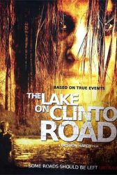 دانلود فیلم The Lake on Clinton Road 2015