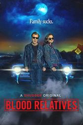 دانلود فیلم Blood Relatives 2022