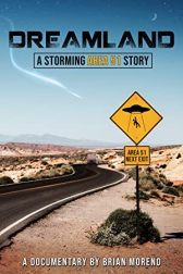 دانلود فیلم Dreamland: A Storming Area 51 Story 2022