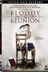 دانلود فیلم Bloody Reunion 2006