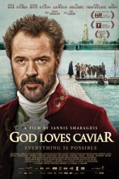 دانلود فیلم God Loves Caviar 2012
