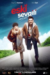 دانلود فیلم Eski Sevgili 2017