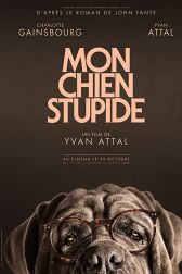 دانلود فیلم Mon chien Stupide 2019