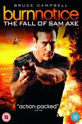 دانلود فیلم Burn Notice: The Fall of Sam Axe 2011