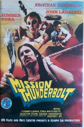 دانلود فیلم Mission Thunderbolt 1983