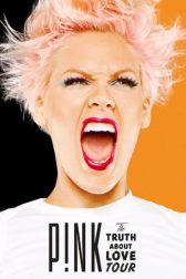 دانلود فیلم Pink: The Truth About Love Tour – Live from Melbourne 2013