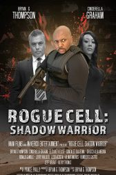 دانلود فیلم Rogue Cell: Shadow Warrior 2020