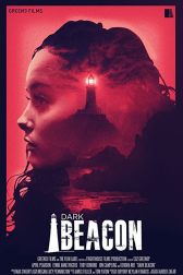 دانلود فیلم Dark Beacon 2017