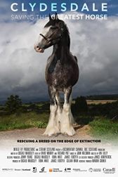 دانلود فیلم Clydesdale: Saving the Greatest Horse 2020