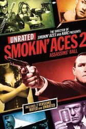 دانلود فیلم Smokin Aces 2: Assassins Ball 2010
