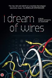 دانلود فیلم I Dream of Wires 2014