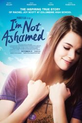 دانلود فیلم Im Not Ashamed 2016