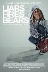دانلود فیلم Liars, Fires and Bears 2012