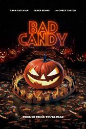 دانلود فیلم Bad Candy 2020