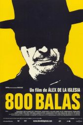 دانلود فیلم 800 Bullets 2002