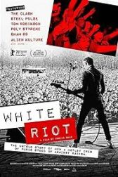 دانلود فیلم White Riot 2019