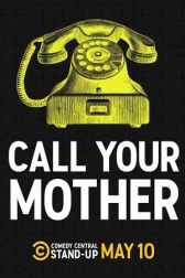 دانلود فیلم Call Your Mother 2020