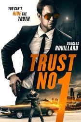 دانلود فیلم Trust No 1 2019