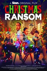 دانلود فیلم Christmas Ransom 2022