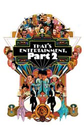دانلود فیلم Thats Entertainment, Part II 1976
