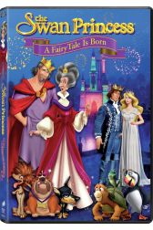 دانلود فیلم The Swan Princess: A Fairytale Is Born 2023