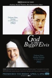 دانلود فیلم God Is the Bigger Elvis 2012