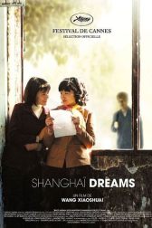 دانلود فیلم Shanghai Dreams 2005