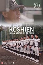 دانلود فیلم Koshien: Japans Field of Dreams 2019