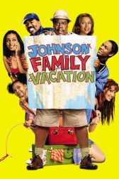 دانلود فیلم Johnson Family Vacation 2004