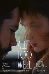 دانلود فیلم All Too Well: The Short Film 2021