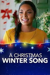 دانلود فیلم A Christmas Winter Song 2019