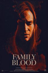 دانلود فیلم Family Blood 2018