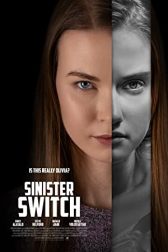 دانلود فیلم Sinister Switch 2021