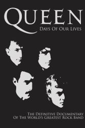 دانلود فیلم Queen: Days of Our Lives 2011