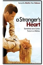 دانلود فیلم A Strangers Heart 2007