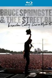 دانلود فیلم Bruce Springsteen and the E Street Band: London Calling – Live in Hyde Park 2010