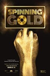 دانلود فیلم Spinning Gold 2023