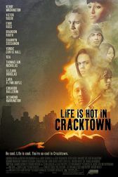 دانلود فیلم Life Is Hot in Cracktown 2009