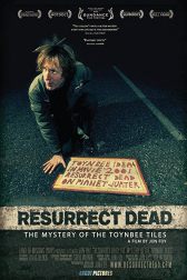 دانلود فیلم Resurrect Dead: The Mystery of the Toynbee Tiles 2011