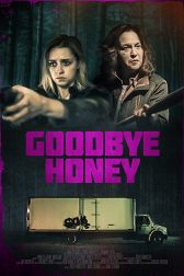دانلود فیلم Goodbye Honey 2020