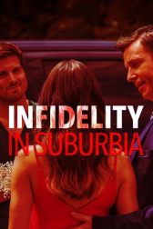 دانلود فیلم Infidelity in Suburbia 2017