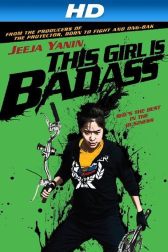 دانلود فیلم This Girl Is Bad-Ass!! 2011