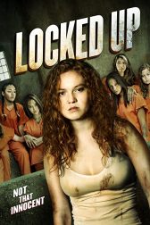 دانلود فیلم Locked Up 2017