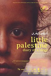 دانلود فیلم Little Palestine (Diary of a Siege) 2021