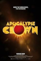 دانلود فیلم Apocalypse Clown 2023