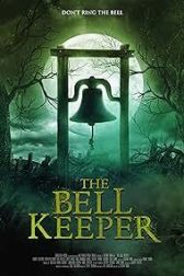 دانلود فیلم The Bell Keeper 2023