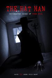 دانلود فیلم The Hat Man: Documented Cases of Pure Evil 2019