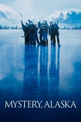 دانلود فیلم Mystery, Alaska 1999