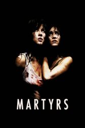 دانلود فیلم Martyrs 2008